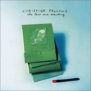 Cover for Christine Fellows · The Last One Standing (CD) (2006)
