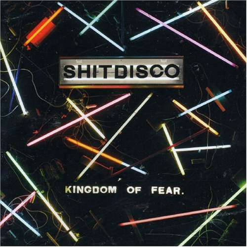 Cover for Shitdisco · Kingdom of Fear (CD) (2007)