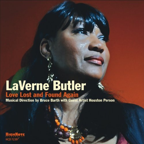 Love Lost & Found Again - Laverne Butler - Muziek - HIGH NOTE - 0632375723927 - 9 oktober 2012
