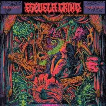 Memory Theater - Escuela Grind - Music - MNRK HEAVY / SPV - 0634164682927 - September 30, 2022