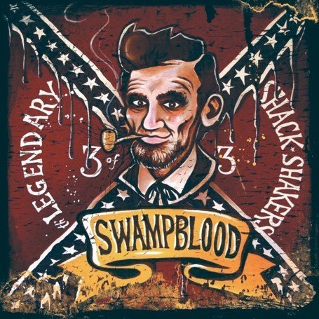 Swampblood - Legendary Shack Shakers - Musique - YEP ROC - 0634457214927 - 20 septembre 2007