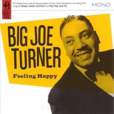 Cover for Big Joe Turner · Feeling Happy (CD) (2007)