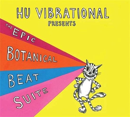 Cover for Hu Vibrational · Epic Botanical Beat Suite (CD) (2015)