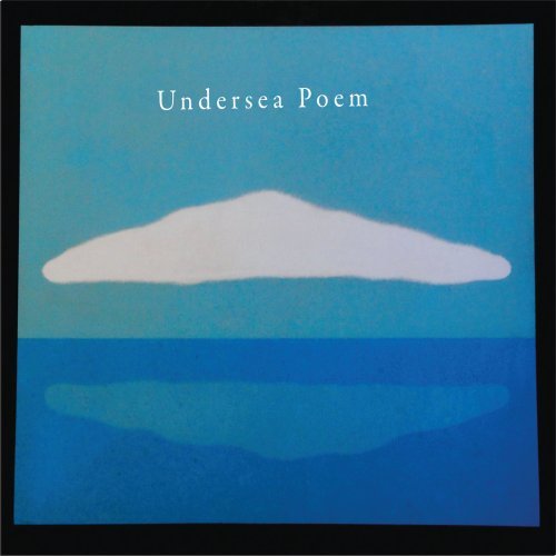 Cover for Undersea Poem (CD) [Digipak] (2019)