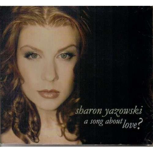 Cover for Sharon Yazowski · Song About Love? EP (CD) [Digipack] (2003)