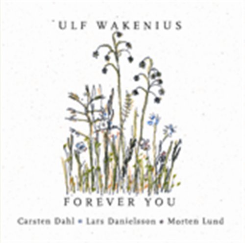 Cover for Ulf Wakenius · Forever You (CD) (2019)