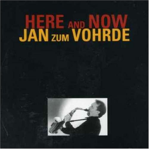 Cover for Jan Zum Vohrde · Here And Now (CD) (2019)