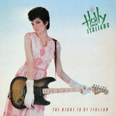 Right To Be Italian - Holly & The Italians - Musik - WOUNDED BIRD - 0664140735927 - 18. juni 2021