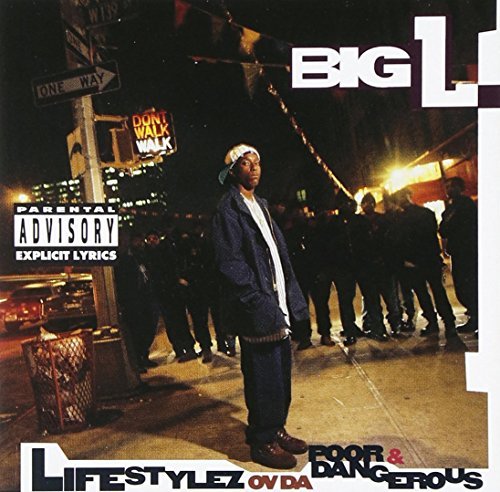 Cover for Big L · Lifestylez of Da Poor &amp; Dangerous (CD) [Deluxe edition] (2016)