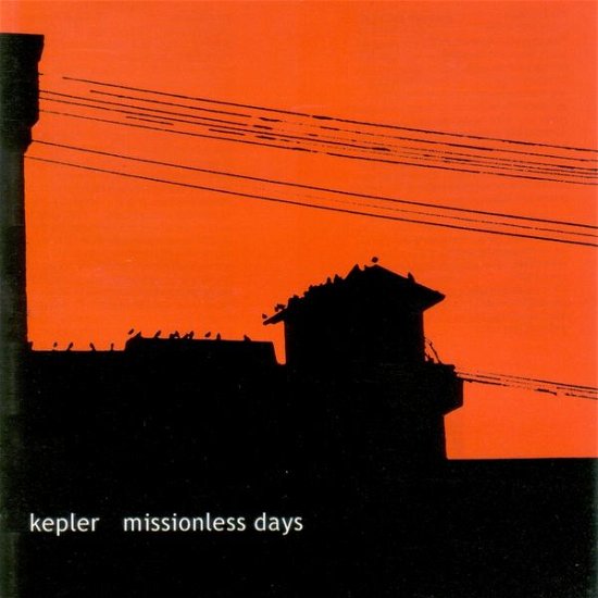 Missionless Days - Kepler - Musik - RESONANT RECORDINGS - 0666017031927 - 23. december 2010
