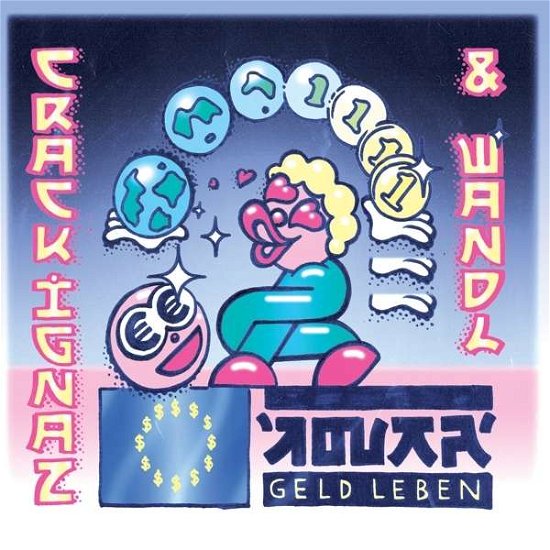 Cover for Crack Ignaz &amp; Wandl · Geld Leben (CD) (2016)