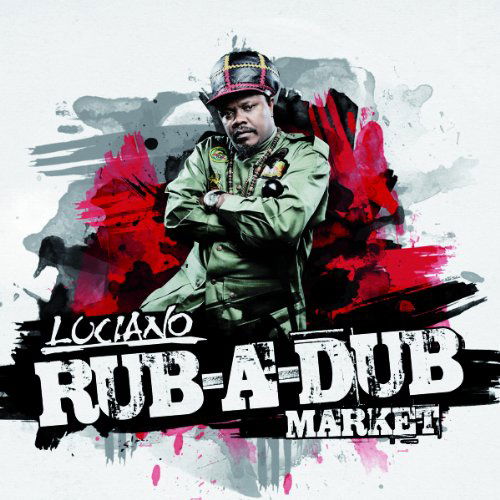 Rub a Dub Market - Luciano - Musik - Irie Vibrations - 0673799333927 - 10. juni 2011