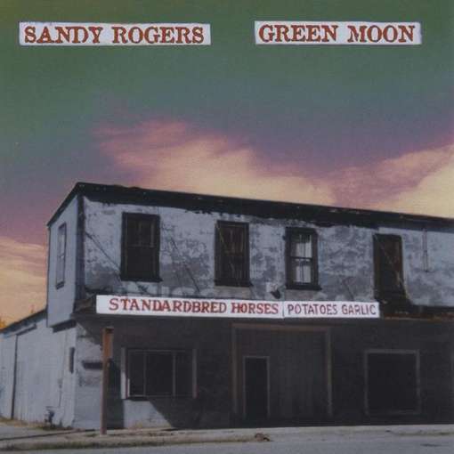 Cover for Sandy Rogers · Green Moon (CD) (1997)