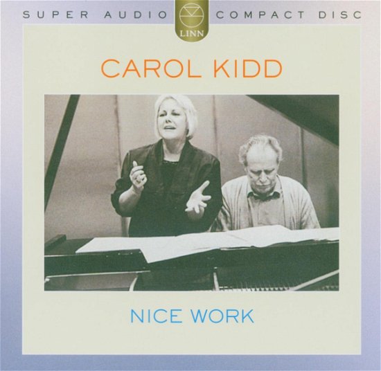 Cover for Carol Kidd · * Nice Work (SACD) (2013)