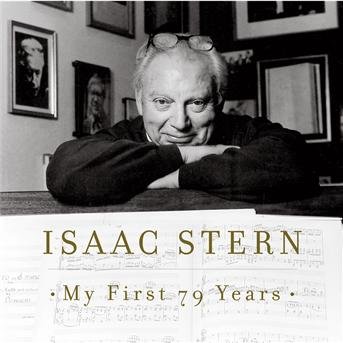 Cover for Isaac Stern · My First 79 Years (CD) (1999)