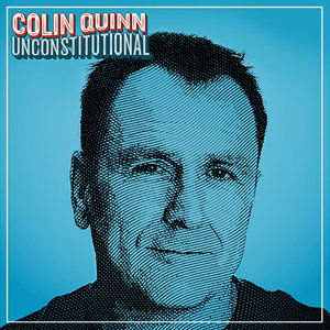 Cover for Colin Quinn · Unconstitutional (CD) (2016)