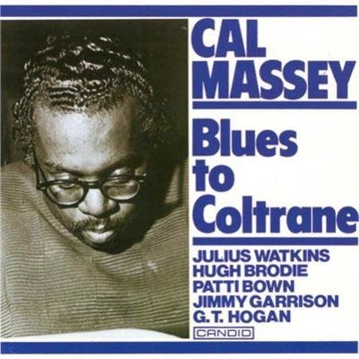 Cover for Cal Massey · Blues for Coltrane (CD) (2006)