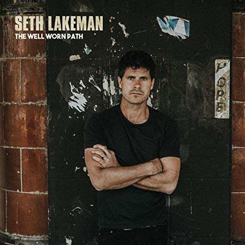 Cover for Seth Lakeman · Well Worn Path (CD) (2018)