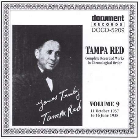 Tampa Red Vol.9 - Tampa Red - Musikk - DOCUMENT - 0714298520927 - 31. mars 2009