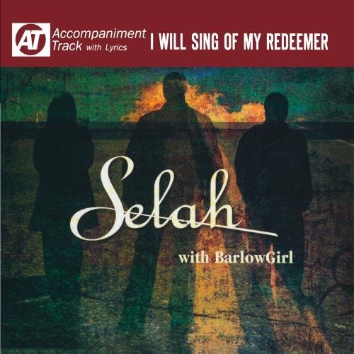 Selah-i Will Sing of My Redeemer - Selah - Music - Curb - 0715187326927 - June 15, 2011