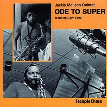 Cover for Jackie -Quintet- Mclean · Ode To Super (CD) (1991)