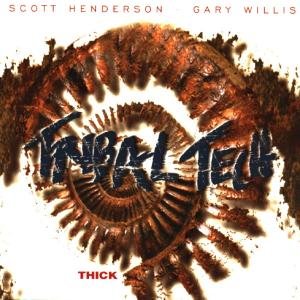 Cover for Tribal Tech · Thick (CD) (2019)