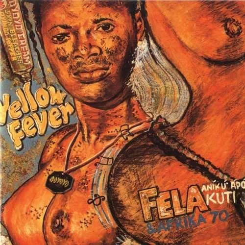 Cover for Fela Kuti · Yellow Fever / Na Poi (CD) (2010)