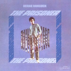 Cover for Herbie Hancock · The Prisoner (Rudy Van Gelder (CD) [Remastered edition] (2007)