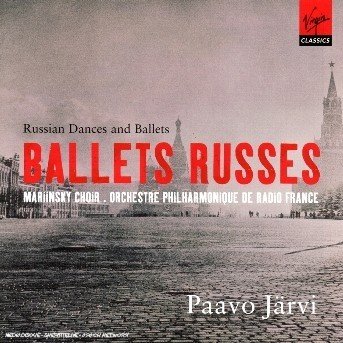 Ballets Russes - Jarvi Paavo - Music - EMI - 0724354560927 - November 18, 2004