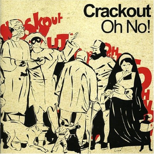 Cover for Crackout · Oh No! (CD)