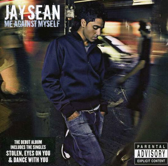 Me Against Myself - Jay Sean - Music - RELENTLESS - 0724387467927 - June 6, 2005