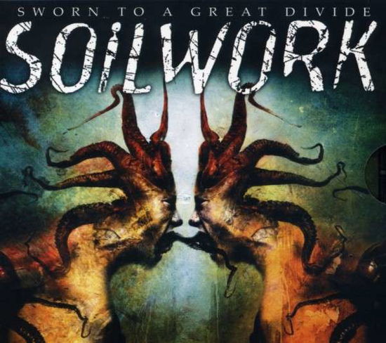 Sworn To A Great Divide - Soilwork - Music - NUCLEAR BLAST - 0727361187927 - October 19, 2007