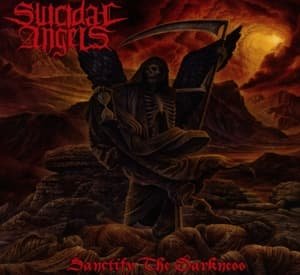 Cover for Suicidal Angels · Sanctify The Darkness (CD) [Digipak] (2015)