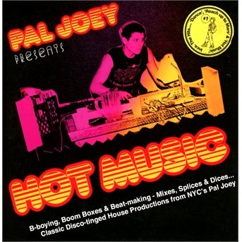 Pal Joey Presents Hot Music - V/A - Musique - BARELY BREAKING EVEN - 0730003122927 - 17 octobre 2013