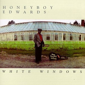Cover for David Honeyboy Edwards · White Windows (CD) (1993)