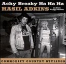 Achy Breaky Ha Ha Ha - Hasil Adkins - Música - NORTON - 0731253023927 - 27 de setembro de 1994