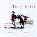 Christmas To Christmas - Toby Keith - Muzyka - UNIVERSAL SPECIAL PRODUCTS - 0731452790927 - 30 czerwca 1990