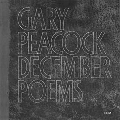 Cover for Peacock Gary · December Poems (CD) (1996)