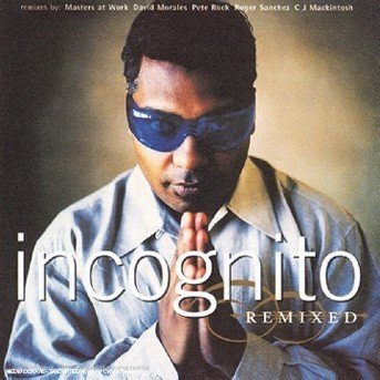 Cover for Incognito · Remixed (CD)