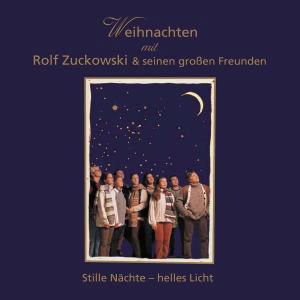 Rolf Und Seine Freunde · Stille Nachte - Helles Licht (CD) (1996)