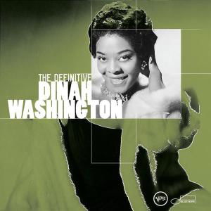 Definitive Dinah Washington - Dinah Washington - Musiikki - JAZZ - 0731458983927 - tiistai 24. syyskuuta 2002