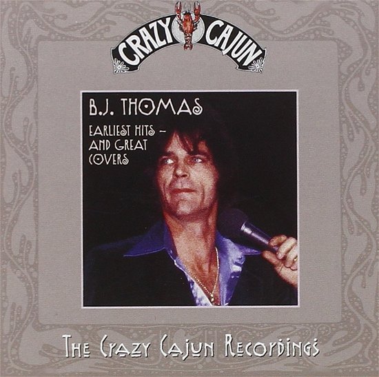 Cover for B.J. Thomas · Earliest Hits (CD) (2019)