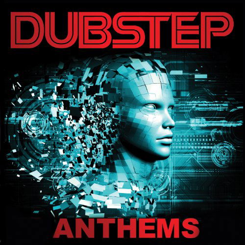 Cover for Dubstep Anthems (CD) (2012)