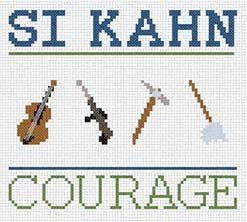 Courage - Si Kahn - Muzyka - SCR - 0742451856927 - 20 lipca 2010