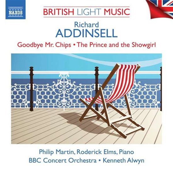 Cover for Bbc Concert / Alwyn · Richard Addinsell: British Light Music Vol. 1 - Goodbye Mr. Chips / The Prince And The Showgirl (CD) (2021)