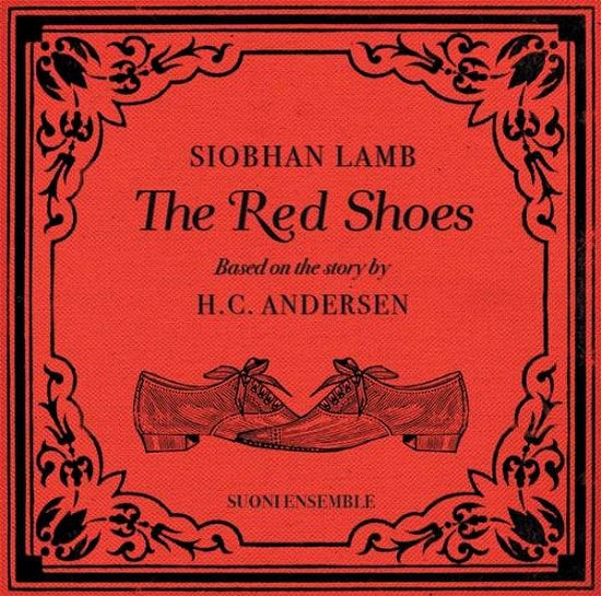 Cover for Suoni Ensemble · Siobhan Lamb-The Red Door-Based On The Story By H.C. Andersen (CD) (2019)