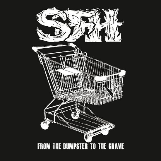 Cover for Star Fucking Hipsters · From The Dumpster To The Grave (CD) (2011)