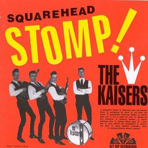 Cover for Kaisers · Squarehead Stomp (CD) (1999)