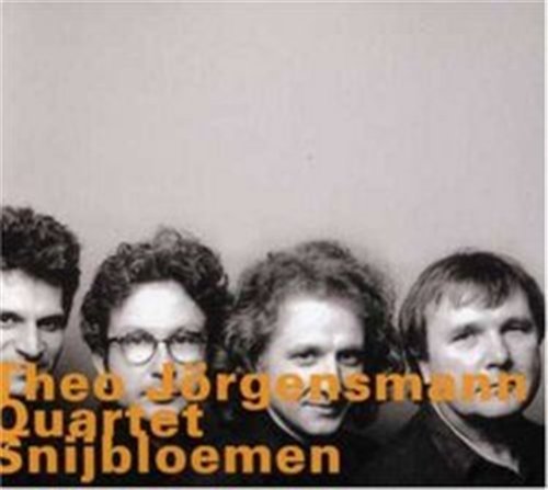 Snijbloemen - Theo Jörgensmann Quartet - Muziek - Hat Hut Records - 0752156053927 - 3 april 2000