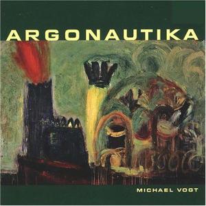 Cover for Michael Vogt · Argonautika (CD) (2005)